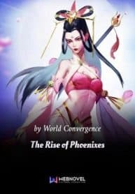 Rising Phoenix - Official Chinese Webnovel Cover By Author 'Tian Xia Gui Yuan, World Convergence, 天下归元'