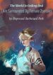 The World Is Ending And I Am Surrounded By Female Zombies - Official Chinese Webnovel Cover By Author 'Depressed Barbecued Pork'