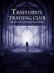 Trafford’s Trading Club - Official Chinese Web Novel Cover By Author 'White Jade Of Sunset Mountain, 夕山白石'