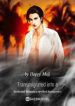 Transmigrated Into A Book And Became A Spoiled Antagonist - Official Chinese Webnovel Cover By Author 'Happy Maji'
