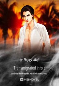 Transmigrated Into A Book And Became A Spoiled Antagonist - Official Chinese Webnovel Cover By Author 'Happy Maji'