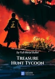 Treasure Hunt Tycoon - Official Chinese Web Novel Cover By Author 'Full-metal Bullet, 全金属弹壳'