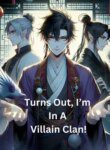 Turns Out, I’m In A Villain Clan! - Official Web Novel Cover By Author 'Myriadwriter'
