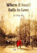 When A Snail Falls In Love - Official Chinese Web Novel Cover By Author 'Ding Mo, 丁墨'