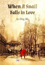 When A Snail Falls In Love - Official Chinese Web Novel Cover By Author 'Ding Mo, 丁墨'