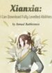 Xianxia: I Can Download Fully Levelled Abilities - Official Chinese Webnovel Cover By Author 'Annual Ruthlessness'