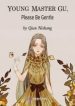 Young Master Gu, Please Be Gentle - Official Chinese Web Novel Cover By Author 'Qian Nishang, 芊霓裳'